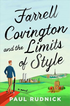 Farrell Covington and the limits of style : a novel  Cover Image