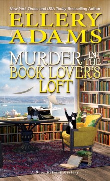 Murder in the book lover's loft  Cover Image