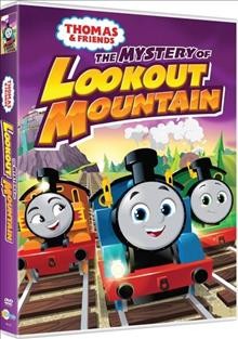 Thomas & friends. The mystery of Lookout Mountain Cover Image