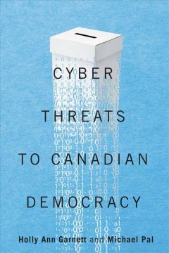 Cyber-threats to Canadian democracy  Cover Image