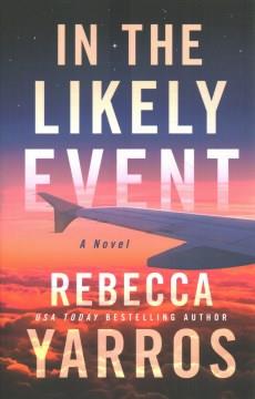 In the likely event : a novel  Cover Image