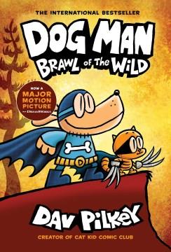 Dog Man. Brawl of the wild  Cover Image