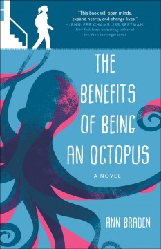 The benefits of being an octopus : a novel  Cover Image