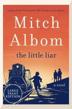The little liar a novel  Cover Image