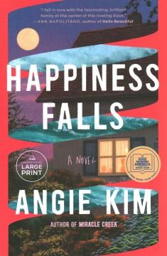 Happiness falls a novel  Cover Image