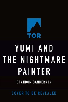 Yumi and the nightmare painter  Cover Image