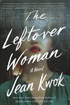 The leftover woman : a novel  Cover Image
