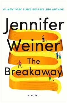 The breakaway : a novel  Cover Image