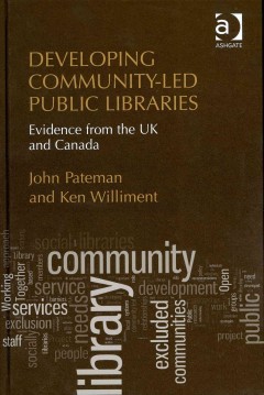 Developing community-led public libraries : evidence from the UK and Canada  Cover Image