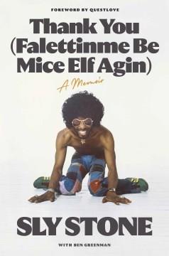 Thank you (falettinme be mice elf agin) : a memoir  Cover Image