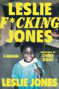 Leslie f*cking Jones  Cover Image