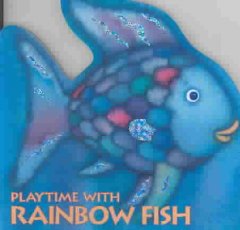 Playtime with Rainbow Fish. Cover Image