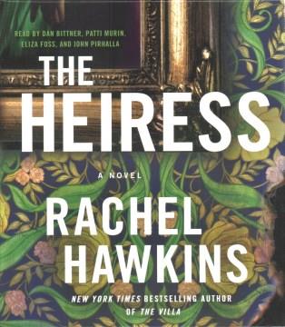 The heiress a novel  Cover Image
