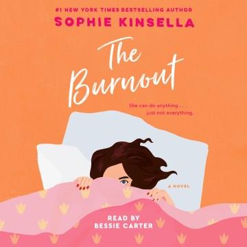 The burnout a novel  Cover Image