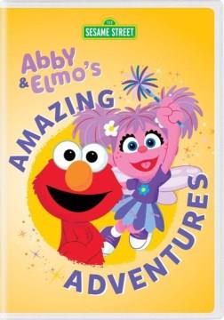 Abby & Elmo's amazing adventures Cover Image
