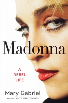 Madonna : a rebel life  Cover Image
