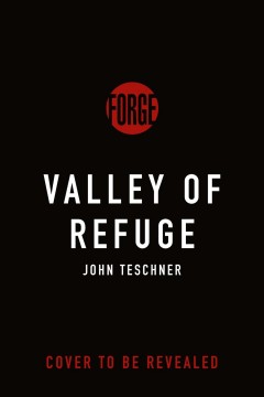 Valley of refuge : a novel  Cover Image