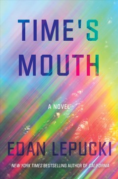 Time's mouth : a novel  Cover Image