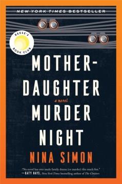 Mother-daughter murder night : a novel  Cover Image