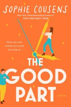 The good part : a novel  Cover Image