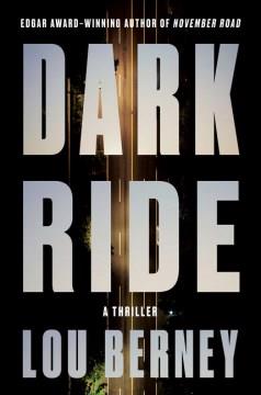 Dark ride : a thriller  Cover Image