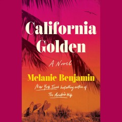 California golden a novel  Cover Image