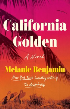California golden : a novel  Cover Image