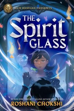 The spirit glass  Cover Image