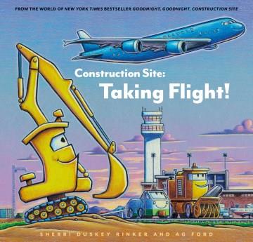 Construction site, taking flight!  Cover Image
