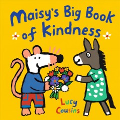 Maisy's big book of kindness  Cover Image