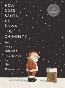 How does Santa go down the chimney?  Cover Image