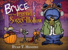 Bruce and the legend of Soggy Hollow  Cover Image