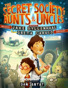 The Secret Society of Aunts & Uncles  Cover Image