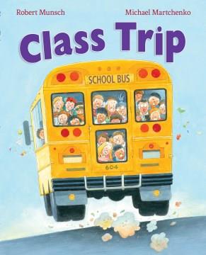 Class trip  Cover Image