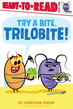 Try a bite, Trilobite!  Cover Image