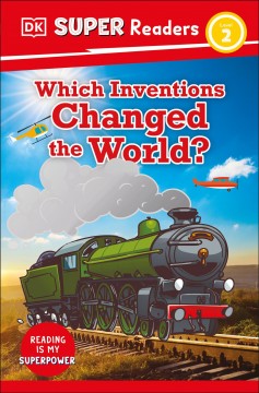 Which inventions changed the world?  Cover Image