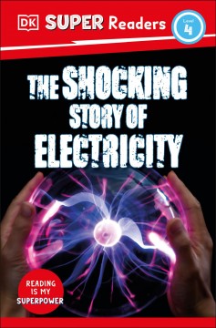 The shocking story of electricity  Cover Image