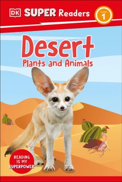 Desert plants and animals  Cover Image