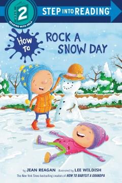 How to rock a snow day  Cover Image