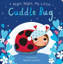 Night night, my little cuddle bug  Cover Image