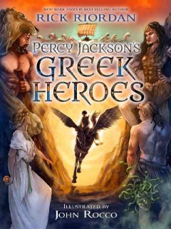 Percy Jackson's Greek heroes  Cover Image