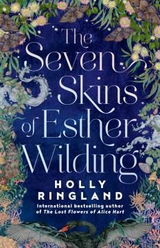 The seven skins of Esther Wilding  Cover Image