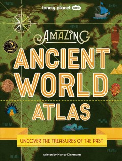 Amazing ancient world atlas  Cover Image