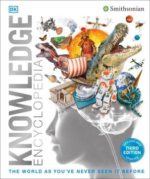 Knowledge Encyclopedia : the World as you've never seen it before. Cover Image