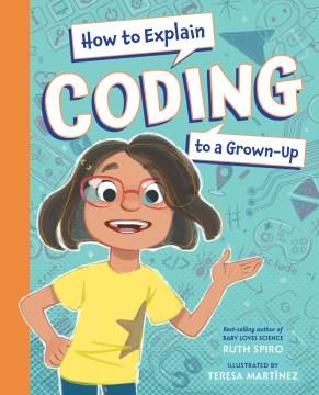 How to explain coding to a grown-up  Cover Image