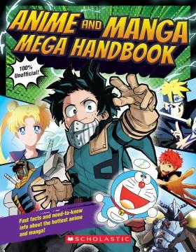 Anime and manga mega handbook. Cover Image