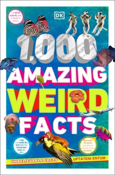 1,000 amazing weird facts  Cover Image