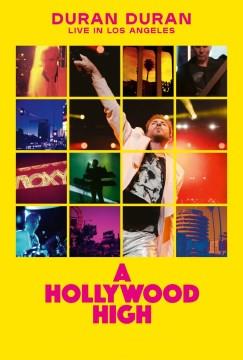 Duran Duran a Hollywood high  Cover Image