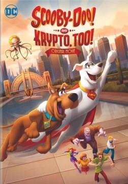 Scooby-Doo and Krypto, too! original movie  Cover Image