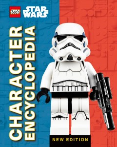 LEGO Star Wars character encyclopedia  Cover Image